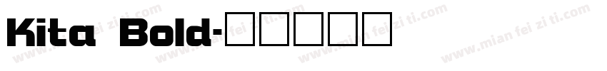 Kita Bold字体转换